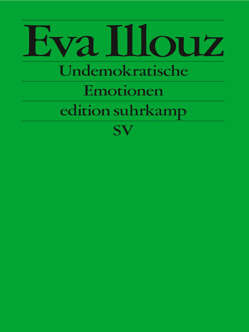 Title details for Undemokratische Emotionen by Eva Illouz - Available